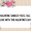 Valentine Candles