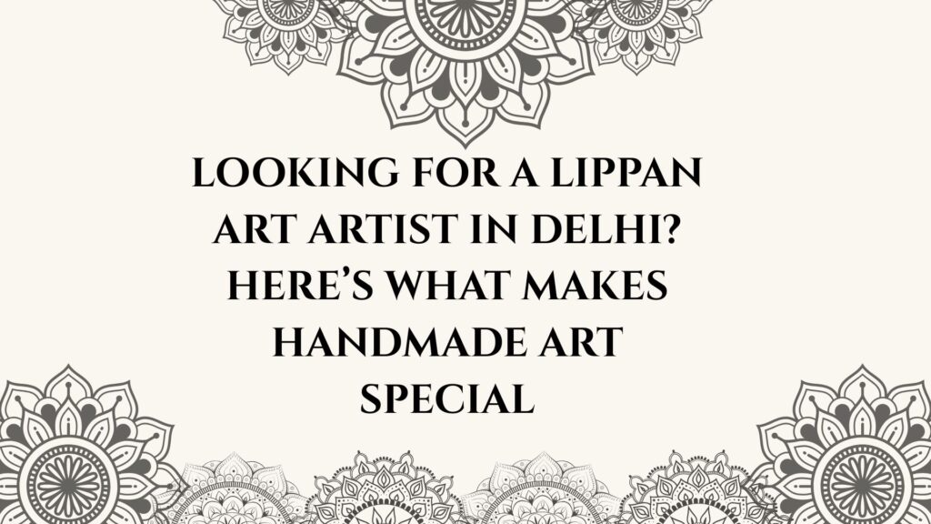 Lippan Artist in Delhi